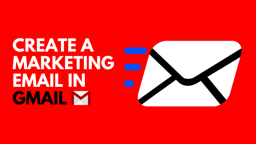 how-to-create-a-marketing-email-in-gmail-6-easy-steps